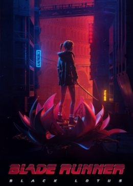   : ׸   / Blade Runner: Black Lotus anime
