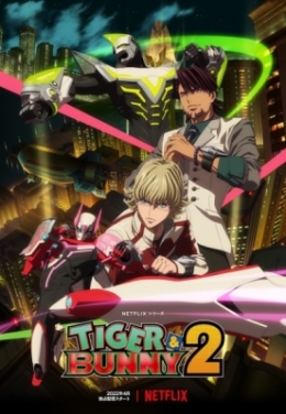    ( )  / Tiger & Bunny 2 anime
